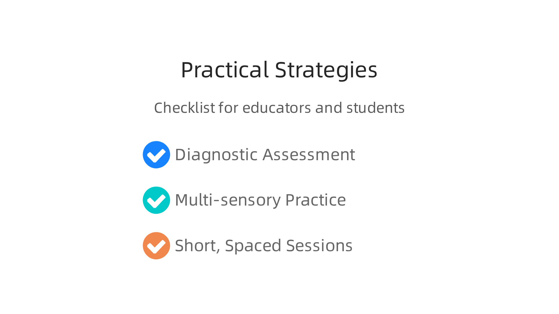 Effective strategies for educators and students to enhance learning, retention, and overall academic success, complementing sensory-cognitive instruction.